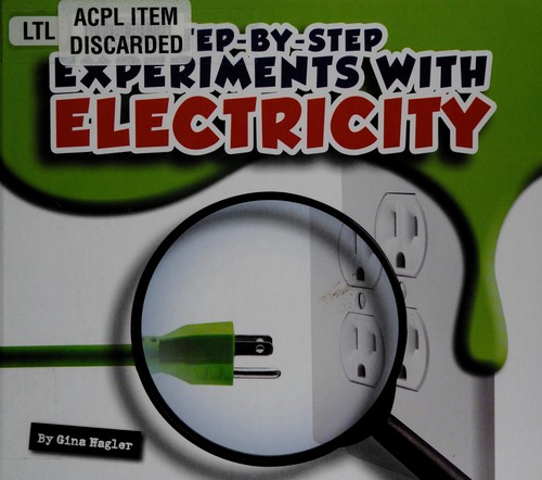 Step-By-Step Experiments with Electricity