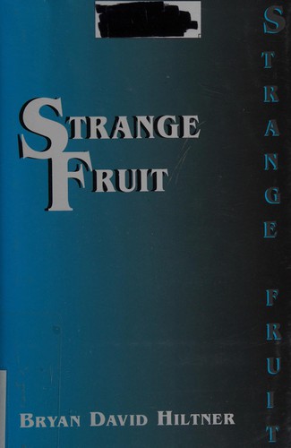 Strange fruit