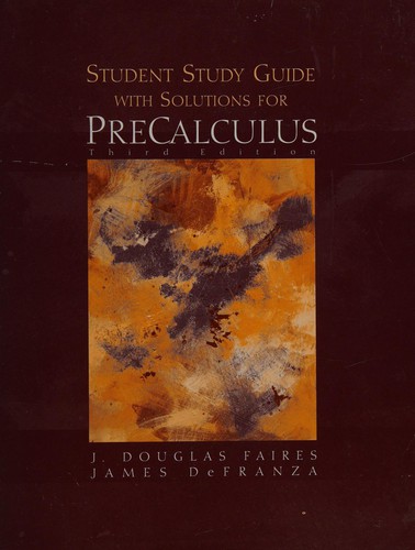 Student study guide with solutions for precalculus