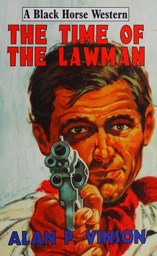 The time of the lawman