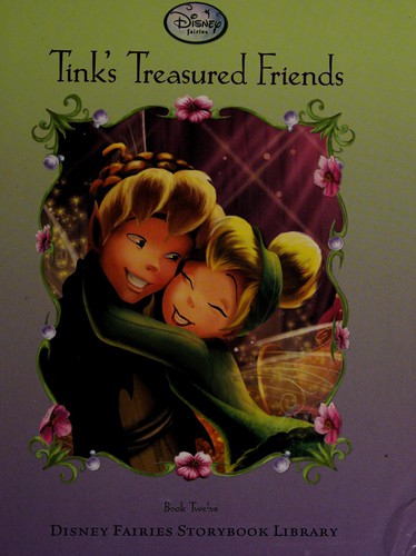 Tink's treasured friends
