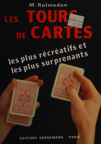 Tours de cartes les plus recreatifs et les plus surprenants