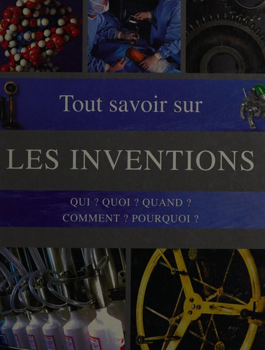 Tout savoir sur les inventions