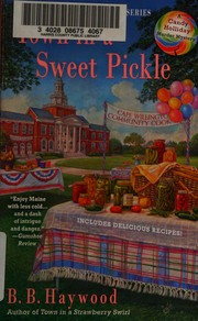 Town in a Sweet Pickle