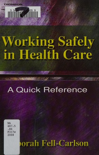 Training modules to accompany Working safely in health care