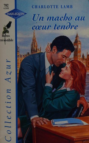 Un macho au cœur tendre
