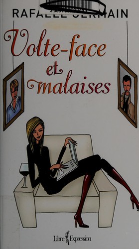 Volte-face et malaises