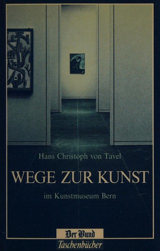 Wege zur Kunst im Kunstmuseum Bern