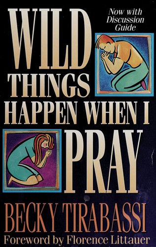 Wild things happen when I pray