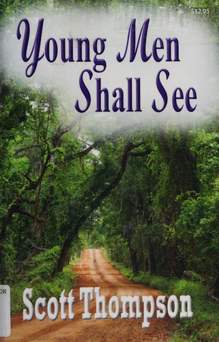 Young men shall see