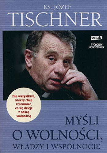Mysli o wolnosci wladzy i wspolnocie
