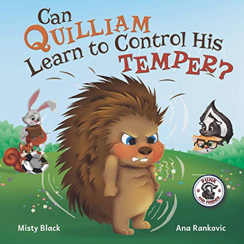 Can Quilliam Learn to Control His Temper?