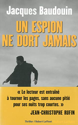 Un espion ne dort jamais