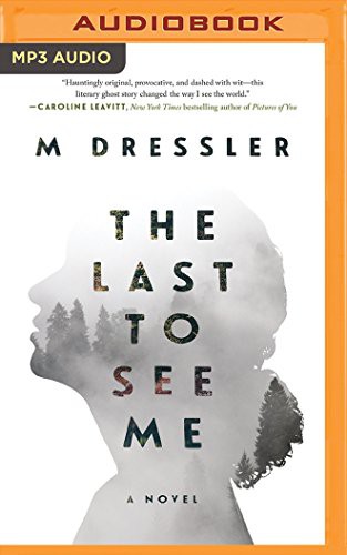 Last to See Me, The