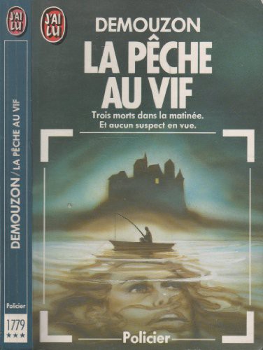 Peche au vif ***