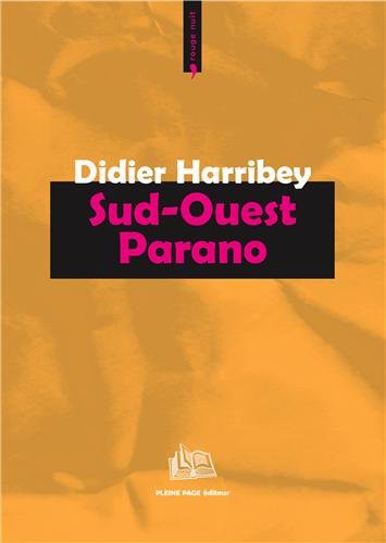 Sud ouest parano