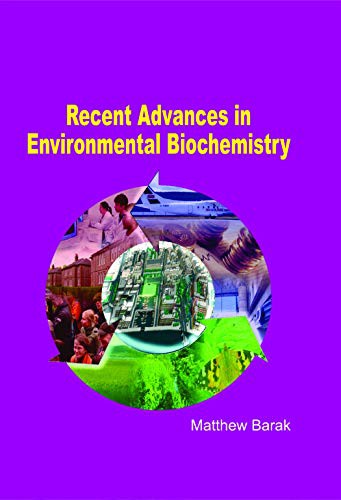 Recent Advances In Environmental Biochemistry