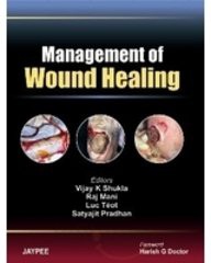Management of Wound Healing