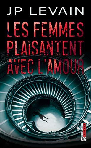 Les femmes ne plaisantent pas avec l'amour
