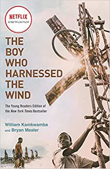 Boy Who Harnessed the Wind (Movie Tie-In Edition)