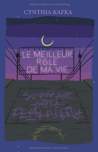 Le meilleur rôle de ma vie.