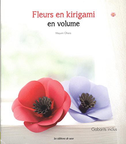 FLEURS EN KIRIGAMI EN VOLUME