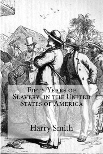 50 Years of Slavery in the United States of America
