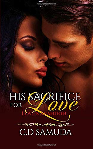 His Sacrifice For Love