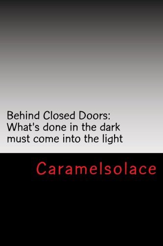 Behind Closed Doors