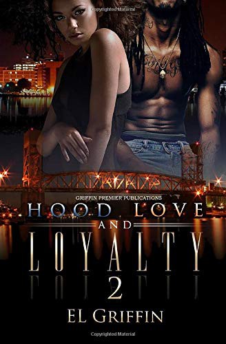 Hood Love and Loyalty 2