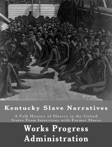 Kentucky Slave Narratives