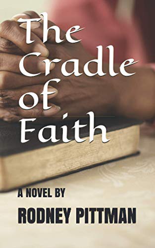 The Cradle of Faith