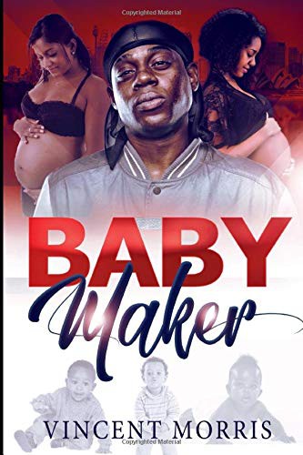 BABY MAKER