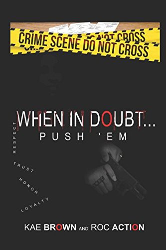 When In Doubt...Push 'Em