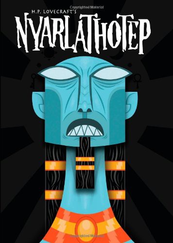 H.P. Lovecraft's Nyarlathotep