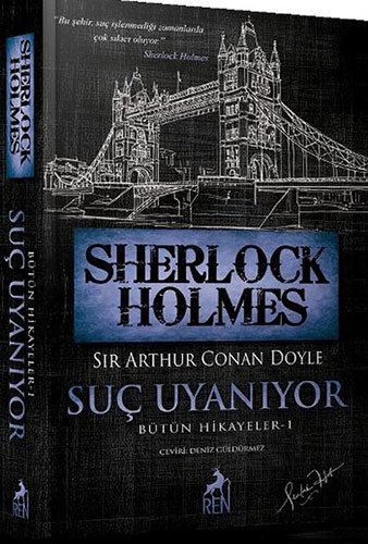 Sherlock Holmes - Suc Uyaniyor - Bütün Hikayeler 1