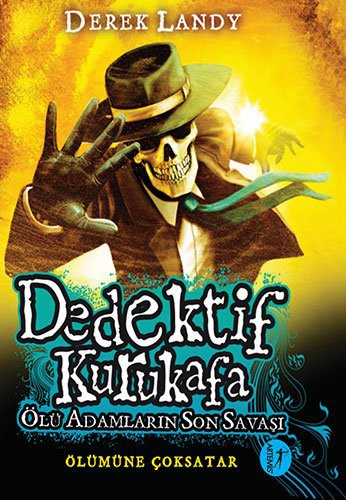 Dedektif Kurukafa - Ölü Adamlarin Son Savasi