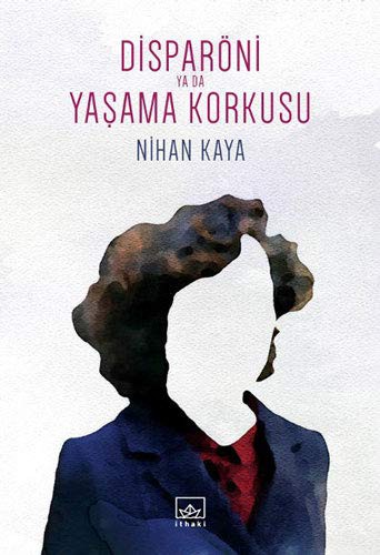 Disparöni ya da Yasama Korkusu