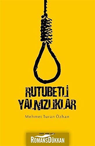 Rutubetli Yalnizliklar