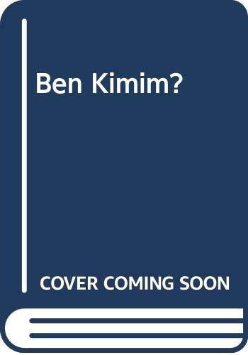Ben Kimim?