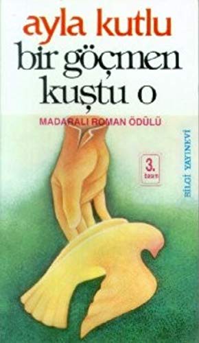 Bir Gocmen Kustu O