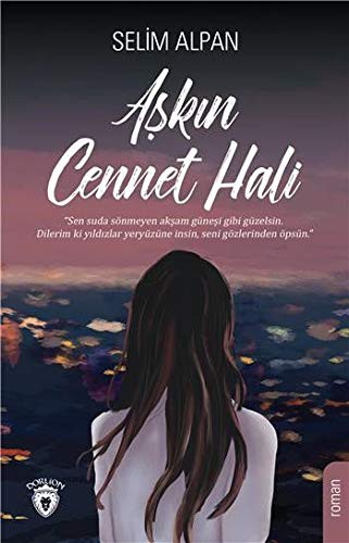 Aşkın Cennet Hali