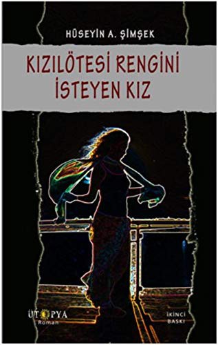 Kizilötesi Rengini Isteyen Kiz