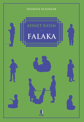 Falaka; Ölümsüz Klasikler