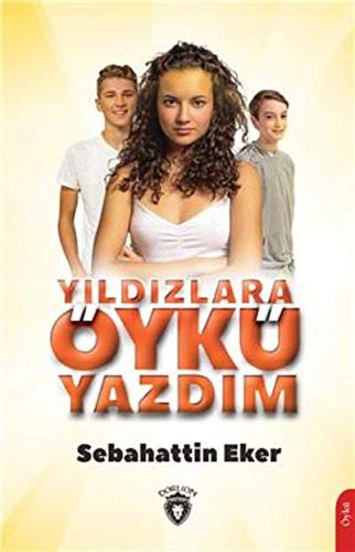 Yildizlara Öykü Yazdim