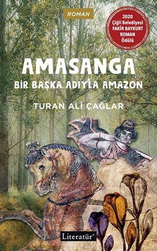 Amasanga; Bir Baska Adiyla Amazon