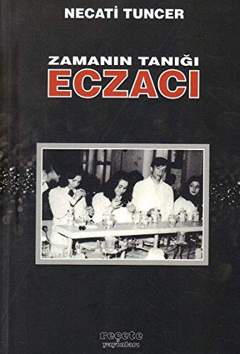 Zamanin Tanigi Eczaci