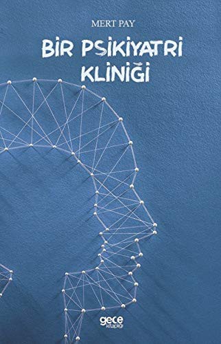 Bir Psikiyatri Klinigi
