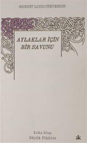 Aylaklar Icin Bir Savunu