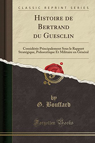 Histoire de Bertrand du Guesclin